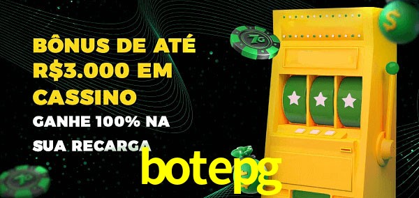botepg melhor bônus de depósito